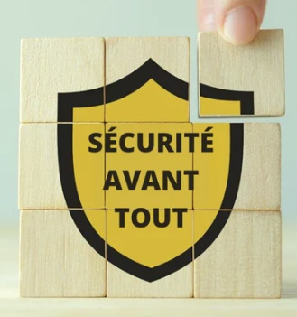 Sécurité avant tout